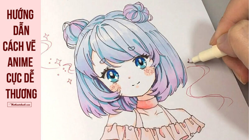 888 Hình Vẽ Anime Cách Vẽ Anime Đẹp Cute Ai Cũng Vẽ Được